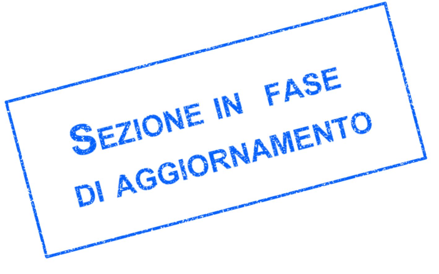 Sezione in fase di aggiornamento